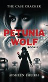 Petunia Wolf - The Case Cracker Petunia Wolf - The Case Cracker
