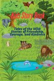Tales of the Wild Tales of the Wild