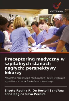 Cover Preceptoring medyczny w szpitalnych stanach nag¿ych: perspektywy lekarzy