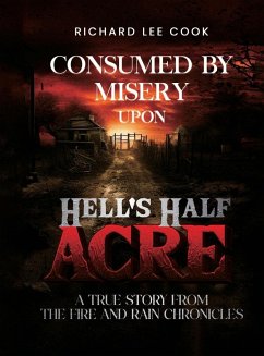 Cover Consumed By Misery Upon Hell's Half Acre
