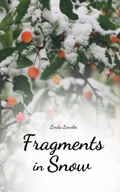 Fragments in Snow - Leevike, Linda