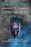 Amor Próprio E Comunicação Eficaz