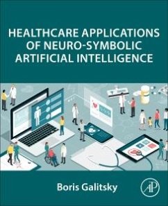 Healthcare Applications of Neuro-Symbolic Artificial Intelligence - Galitsky, Boris