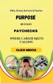 Purpose Beyond Paychecks