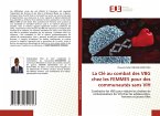 La Clé au combat des VBG chez les FEMMES pour des communautés sans VIH La Clé au combat des VBG chez les FEMMES pour des communautés sans VIH