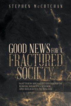 Cover GOOD NEWS FOR A FRACTURED SOCIETY