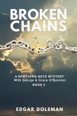 Broken Chains Broken Chains