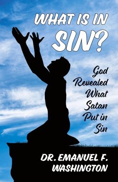 What Is In Sin? - Washington, Emanuel F.