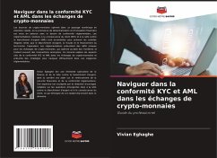 Naviguer dans la conformité KYC et AML dans les échanges de crypto-monnaies - Eghaghe, Vivian