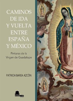 Cover CAMINOS DE IDA Y VUELTA ENTRE ESPAÑA Y MEXICO