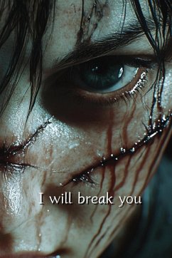 I will break you (Horror) - Delaney, Quincy