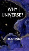 Why Universe?