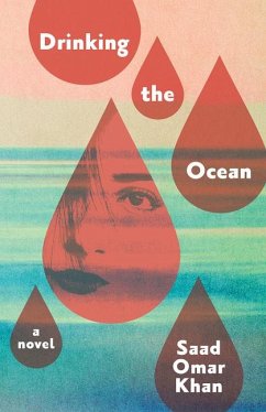 Drinking the Ocean - Khan, Saad Omar