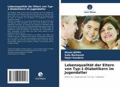 Lebensqualität der Eltern von Typ-1-Diabetikern im Jugendalter - Jemel, Manel; Barhoumi, Safa; Kandara, Hajer