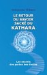 Le retour du savoir sacré du KATHARA - Bild 1