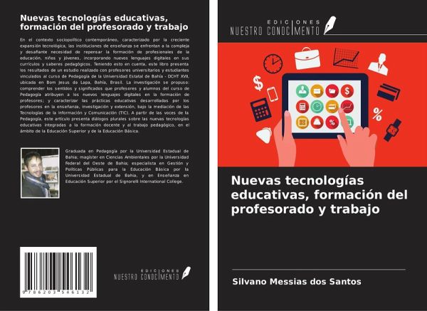 Nuevas tecnologías educativas, formación del profesorado y trabajo Nuevas tecnologías educativas, formación del profesorado y trabajo