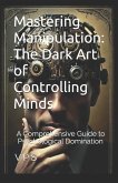 Mastering Manipulation