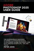 Adobe Photoshop 2025 User Guide