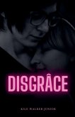 Disgrâce Disgrâce