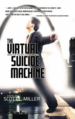 THE VIRTUAL SUICIDE MACHINE - L. Miller, Scott