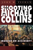 The Shooting of Michael Collins The Shooting of Michael Collins