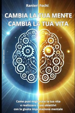 Cover Cambia la tua mente, cambia la tua vita