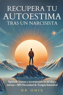 Cover RECUPERA TU AUTOESTIMA TRAS UN NARCISISTA