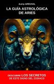 La guía astrológica de Aries