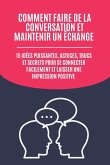 Comment Faire de la Conversation et Maintenir un Échange