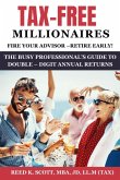 Tax-Free Millionaires Tax-Free Millionaires