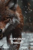 Vulpes Vulpes Vulpes Vulpes