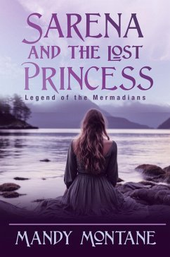 Sarena and the Lost Princess - Montane, Mandy