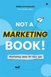 Not a Marketing Book! - Bild 1
