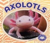 Axolotls Axolotls