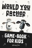 Would You Rather Game-Book For Kids