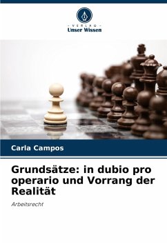 Cover Grundsätze: in dubio pro operario und Vorrang der Realität