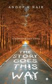 The Story Goes This Way