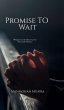 Promise To Wait - Bild 1