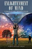 ENLIGHTENMENT OF MIND Lankavatara Mindfulness ENLIGHTENMENT OF MIND Lankavatara Mindfulness