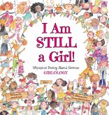 I Am Still a Girl!