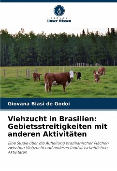 Cover Viehzucht in Brasilien: Gebietsstreitigkeiten mit anderen Aktivitäten