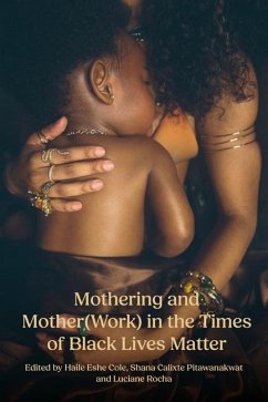 Cover Mothering and Mother(work) in the Times of Black Lives Matter