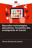 Nouvelles technologies éducatives, formation des enseignants et travail