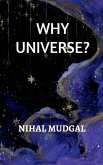 Why Universe?