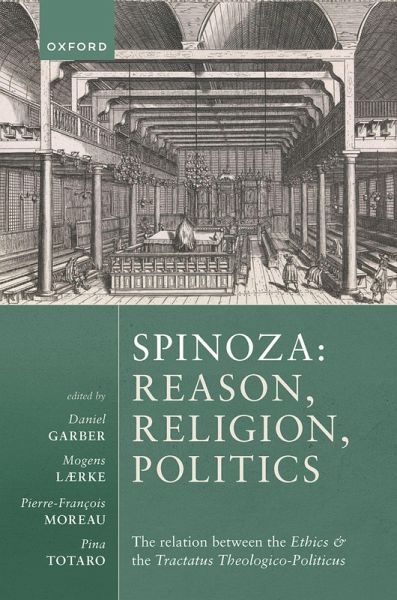Spinoza: Reason, Religion, Politics Spinoza: Reason, Religion, Politics