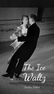 The Ice Waltz - Pähkel, Paulina