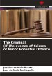 The Criminal (IR)Relevance of Crimes of... - Bild 1