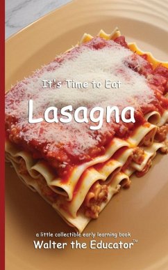 Cover It's Time to Eat Lasagna
