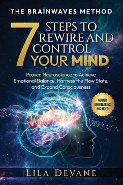 The Brainwaves Method 7 Steps to Rewire and Control Your Mind - Devane, Lila