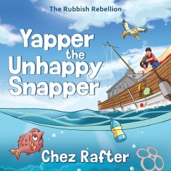 Yapper the Unhappy Snapper Yapper the Unhappy Snapper